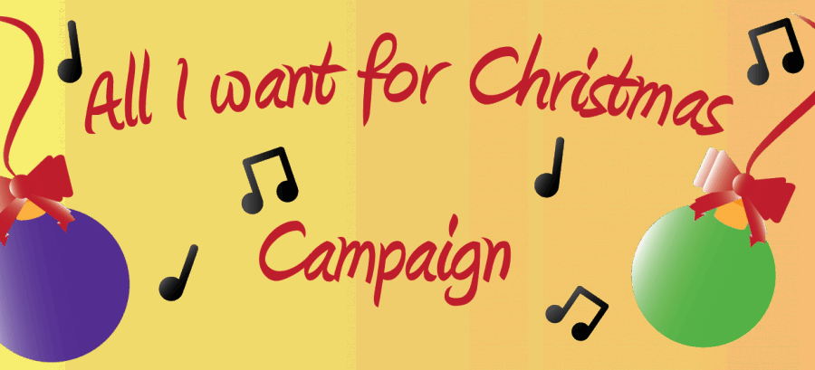 All I want for Christmas campaign